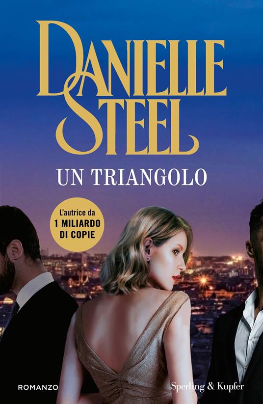 Un triangolo - Danielle Steel,Francesca Moratti - ebook