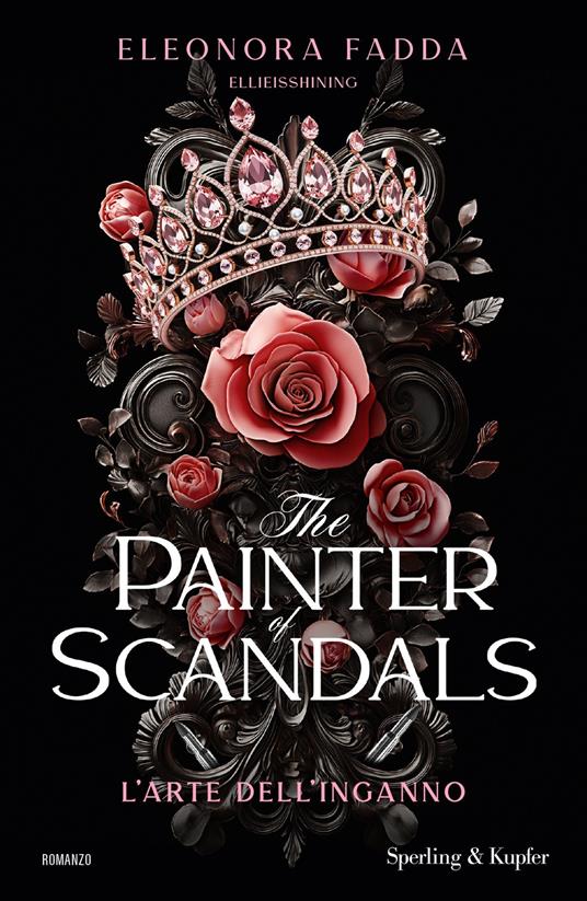 The painter of scandals. L'arte dell'inganno - Eleonora Fadda - ebook