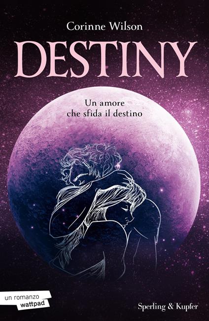 Destiny. Un amore che sfida il destino - Corinne Wilson - ebook