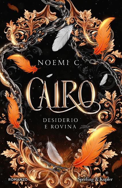Desiderio e rovina. Cairo - Noemi C. - ebook