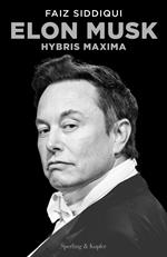 Elon Musk. Hybris maxima