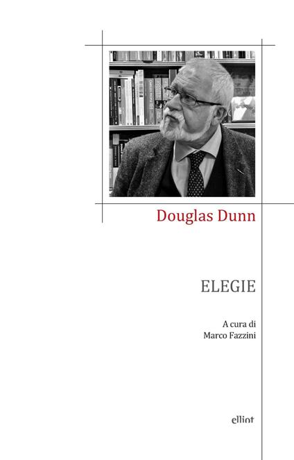 Elegie - Douglas Dunn - copertina