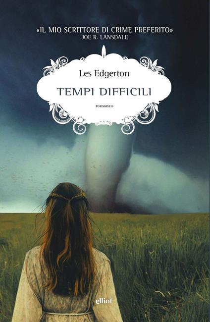 Tempi difficili - Les Edgerton,Marco Piva - ebook