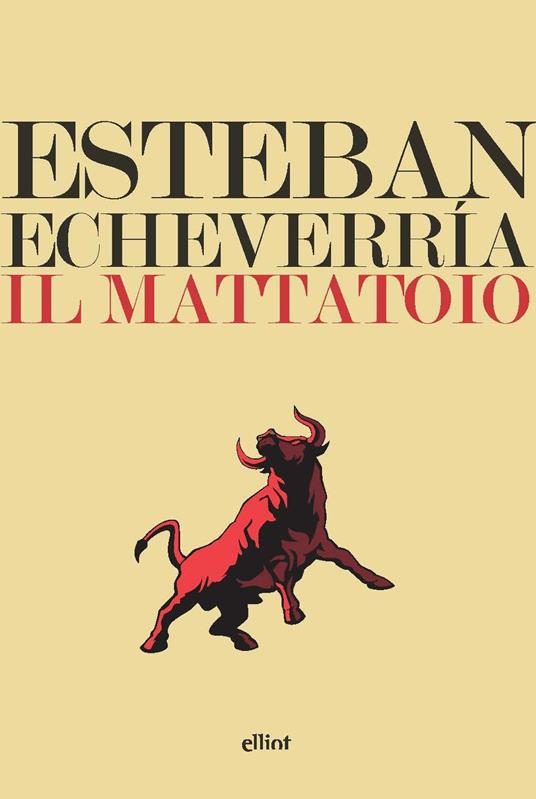 Il mattatoio - Esteban Echeverría - copertina