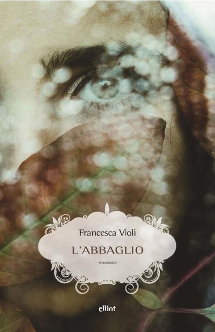 L' abbaglio - Francesca Violi - ebook