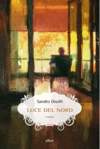 Luce del Nord - Sandro Onofri - copertina