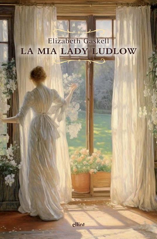La mia Lady Ludlow - Elizabeth Gaskell - copertina