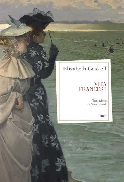 Vita francese - Elizabeth Gaskell - copertina