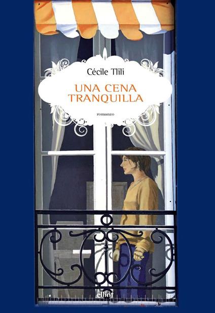 Una cena tranquilla - Cécile Tlili,Chetro De Carolis - ebook