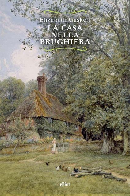 La casa nella brughiera - Elizabeth Gaskell - copertina