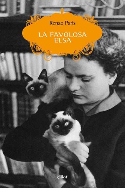 La favolosa Elsa - Renzo Paris - copertina
