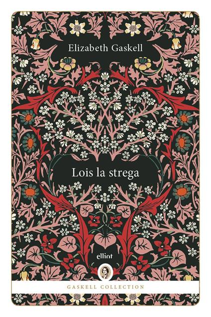 Lois la strega - Elizabeth Gaskell - copertina