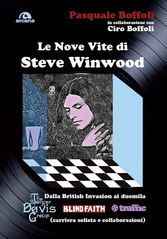 Le nove vite di Steve Winwood - Ciro Boffoli,Pasquale Boffoli - ebook