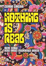 Nothing is real. Breve storia della musica psichedelica inglese