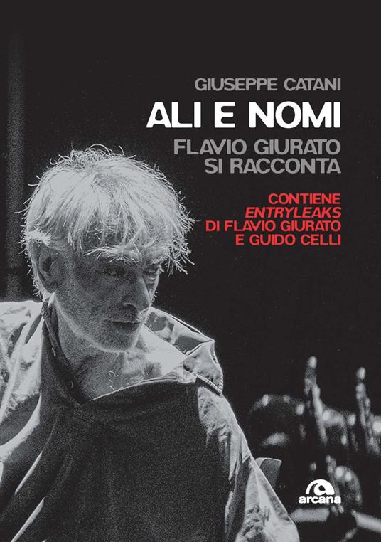 Ali e nomi. Flavio Giurato si racconta - Giuseppe Catani - copertina