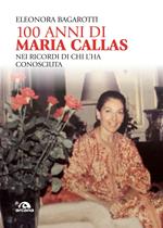 100 anni di Maria Callas. Nei ricordi di chi l'ha conosciuta