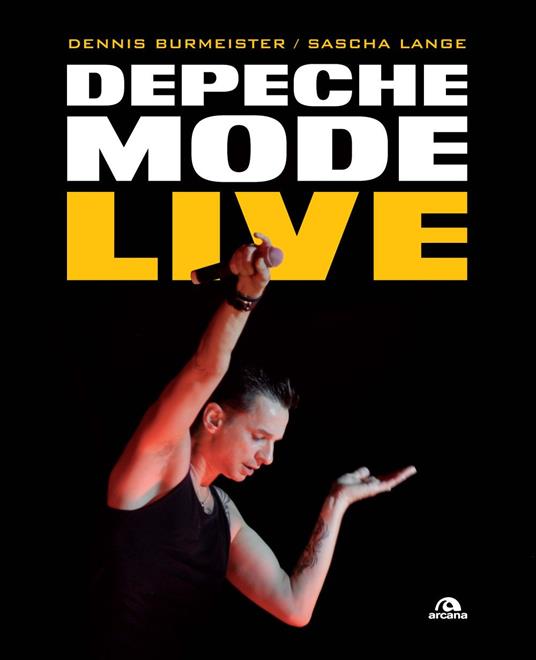 Depeche Mode live - Dennis Burmeister,Sasha Lange - copertina