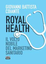 Royal health. Il volto nobile del marketing sanitario