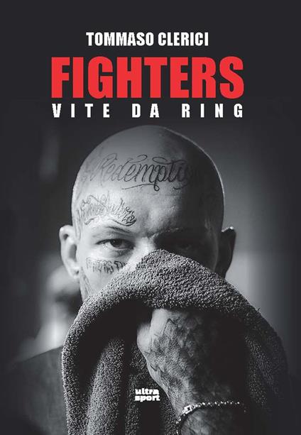 Fighters. Vite da ring - Tommaso Clerici - copertina