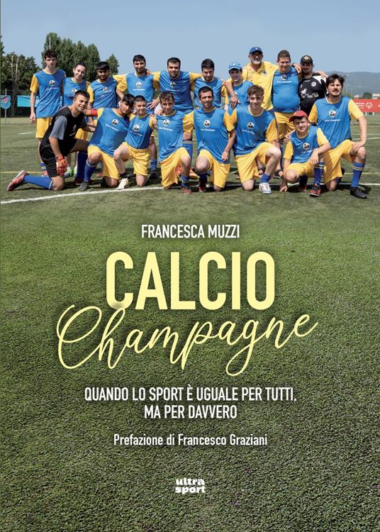 Calcio champagne - Francesca Muzzi - ebook