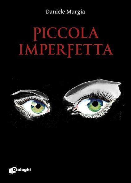 Piccola imperfetta - Daniele Murgia - copertina