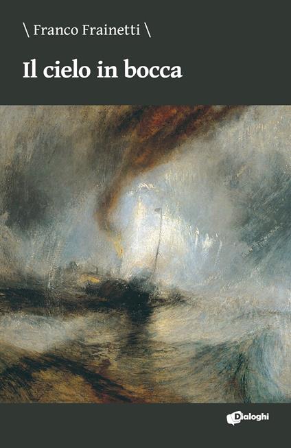 Il cielo in bocca - Franco Frainetti - copertina