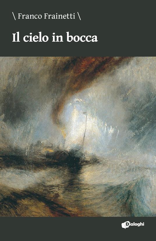 Il cielo in bocca - Franco Frainetti - copertina