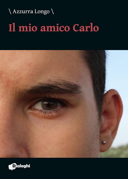 Il mio amico Carlo - Azzurra Longo - copertina
