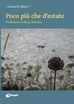 Poco più che d'estate