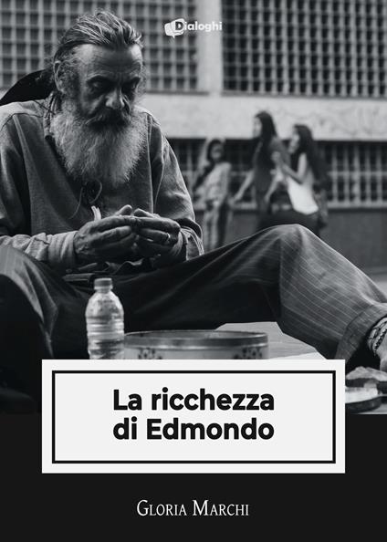 La ricchezza di Edmondo - Gloria Marchi - copertina