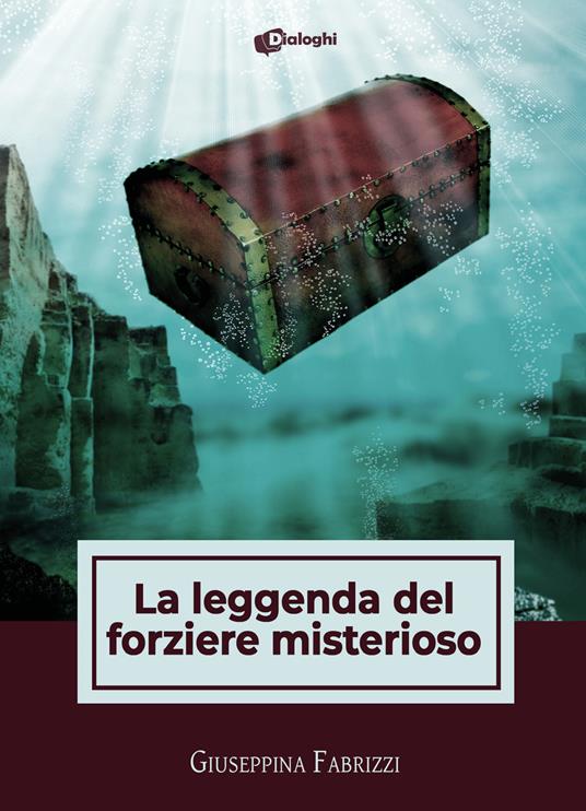 La leggenda del forziere misterioso - Giuseppina Fabrizzi - copertina