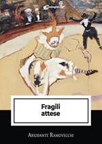 Fragili attese