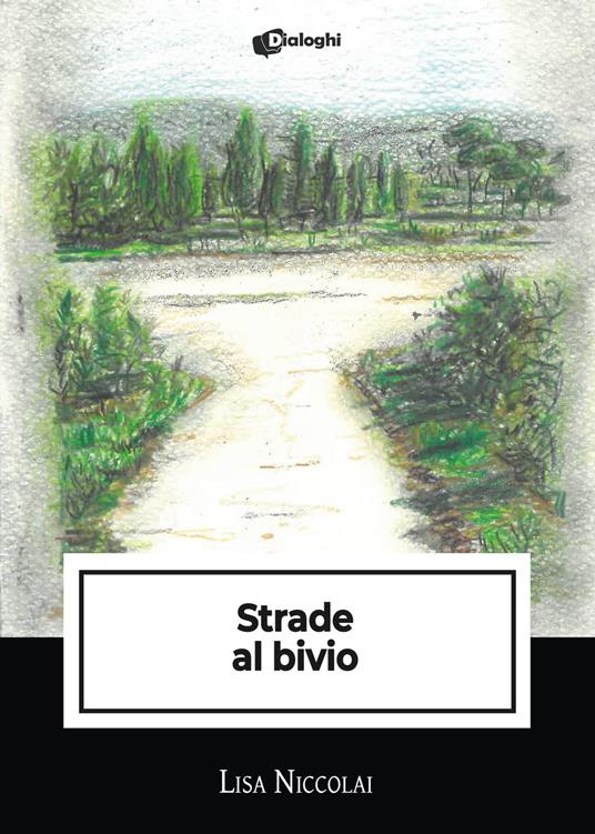 Strade al bivio - Lisa Niccolai - copertina