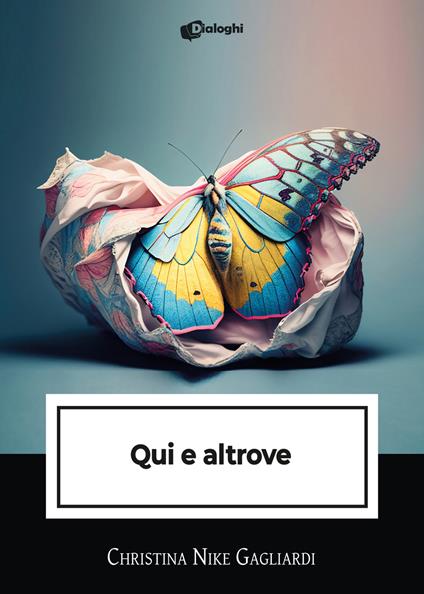 Qui e altrove - Christina Nike Gagliardi - copertina