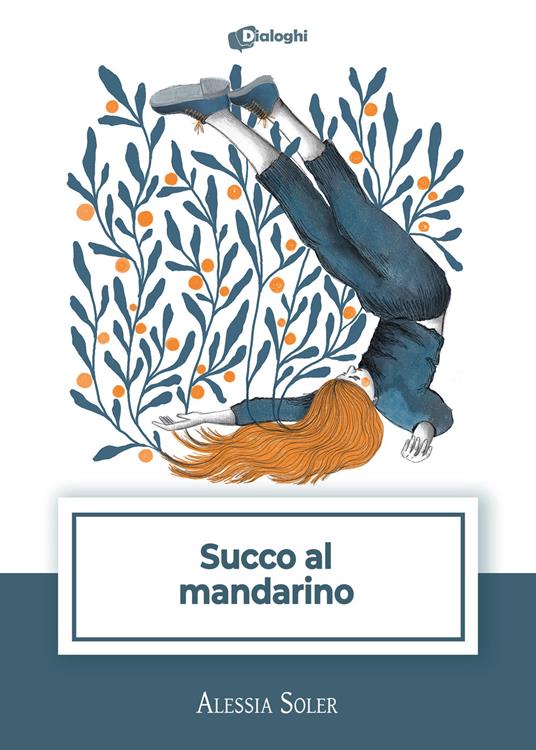 Succo al mandarino - Alessia Soler - copertina