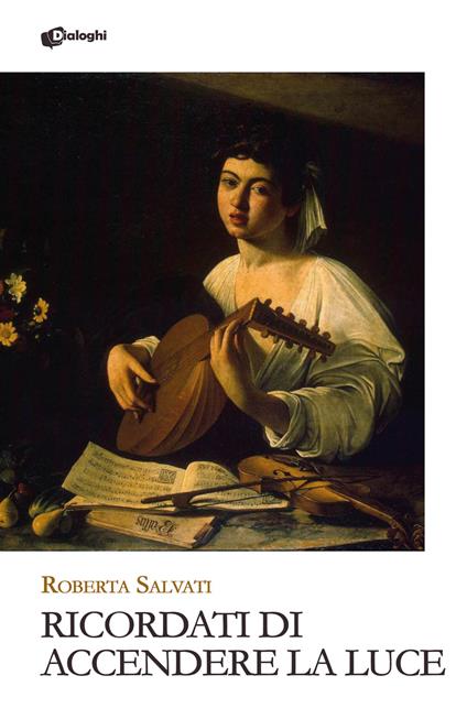 Ricordati di accendere la luce - Roberta Salvati - copertina