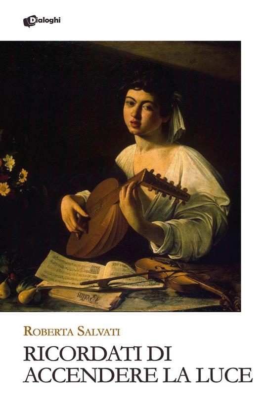 Ricordati di accendere la luce - Roberta Salvati - copertina