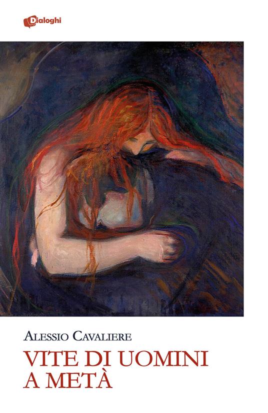 Vite di uomini a metà - Alessio Cavaliere - copertina