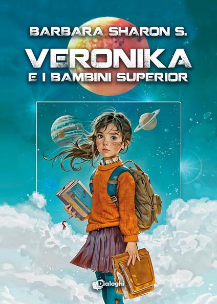 Veronika e i bambini Superior - Barbara Sharon S. - copertina
