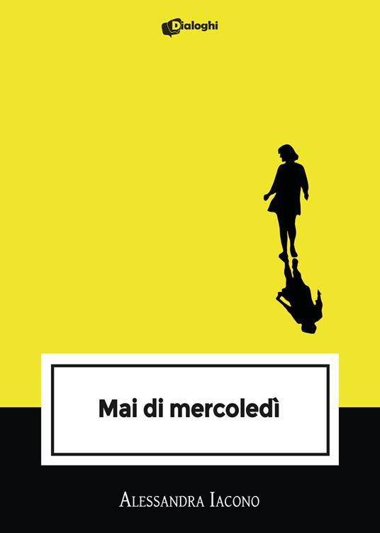Mai di mercoledì - Alessandra Iacono - copertina