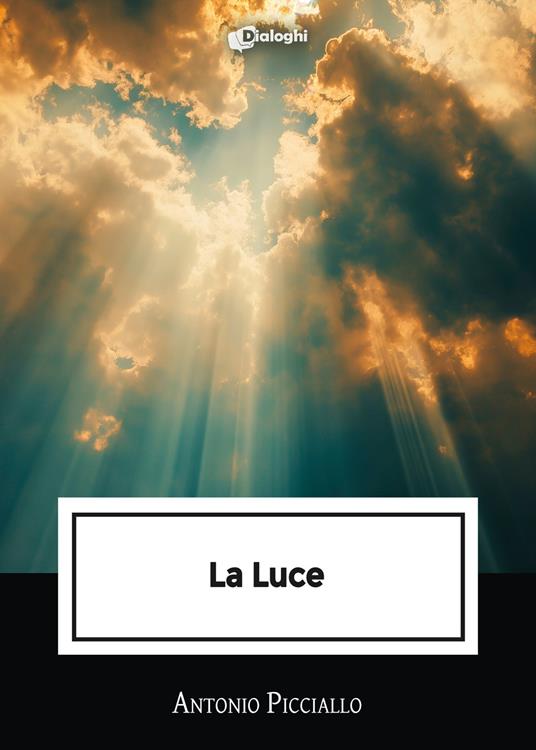 La luce - Antonio Picciallo - copertina