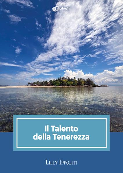 Il talento della tenerezza - Lilly Ippoliti - copertina