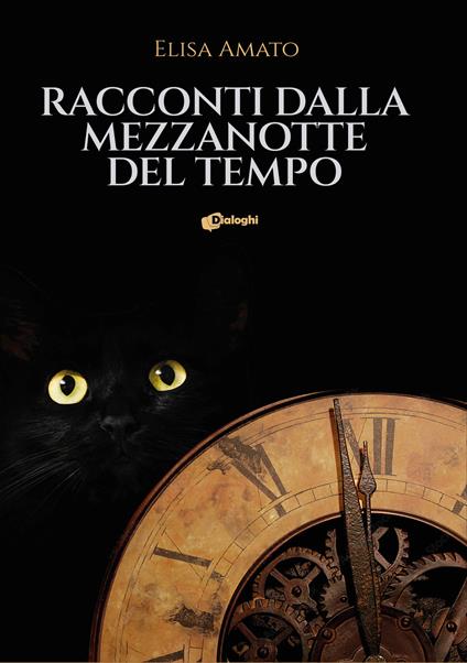 Racconti dalla mezzanotte del tempo - Elisa Amato - copertina