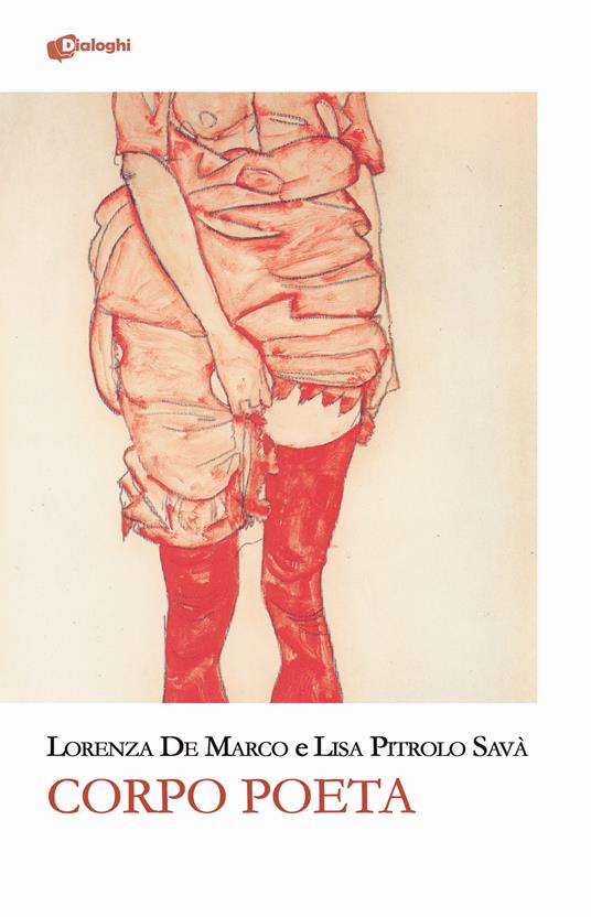 Corpo poeta - Lorenza De Marco,Lisa Pitrolo Savà - copertina
