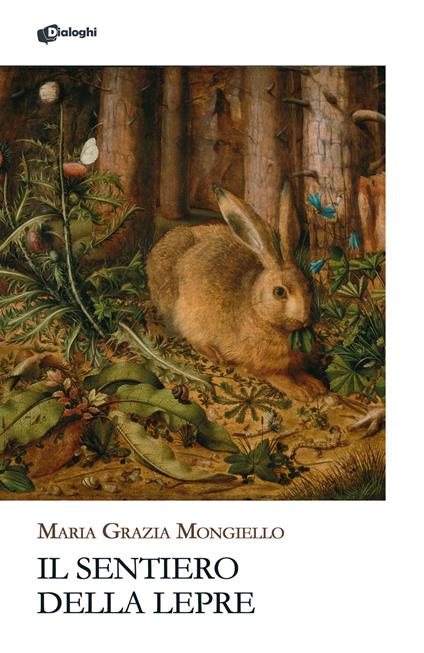 Il sentiero della lepre - Maria Grazia Mongiello - copertina