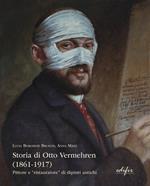 Storia di Otto Vermehren (1861-1917). Pittore e restauratore