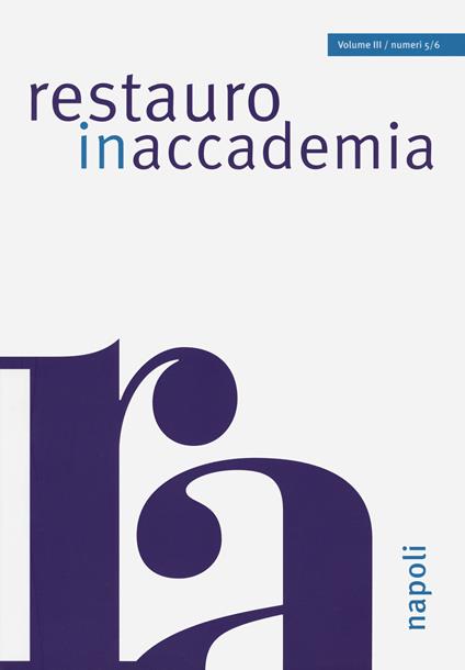 Restauro in accademia. Ediz. a colori. Vol. 5-6: Napoli - copertina