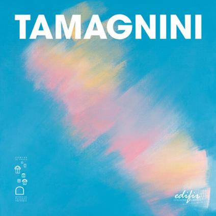 Tamagnini. Mirabile avventura d'arte. Ediz. a colori - copertina