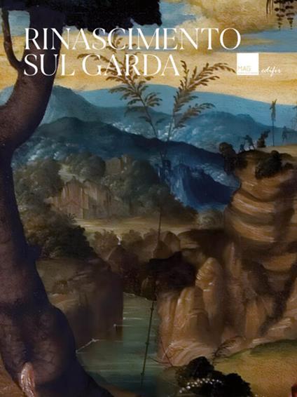 Rinascimento sul Garda. Ediz. a colori - copertina