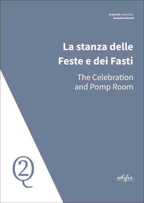 La stanza delle Feste e dei Fasti-The Celebration and Pomp Room - copertina
